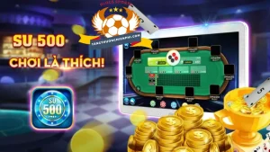 Tổng quan về game bài đổi thưởng Su500