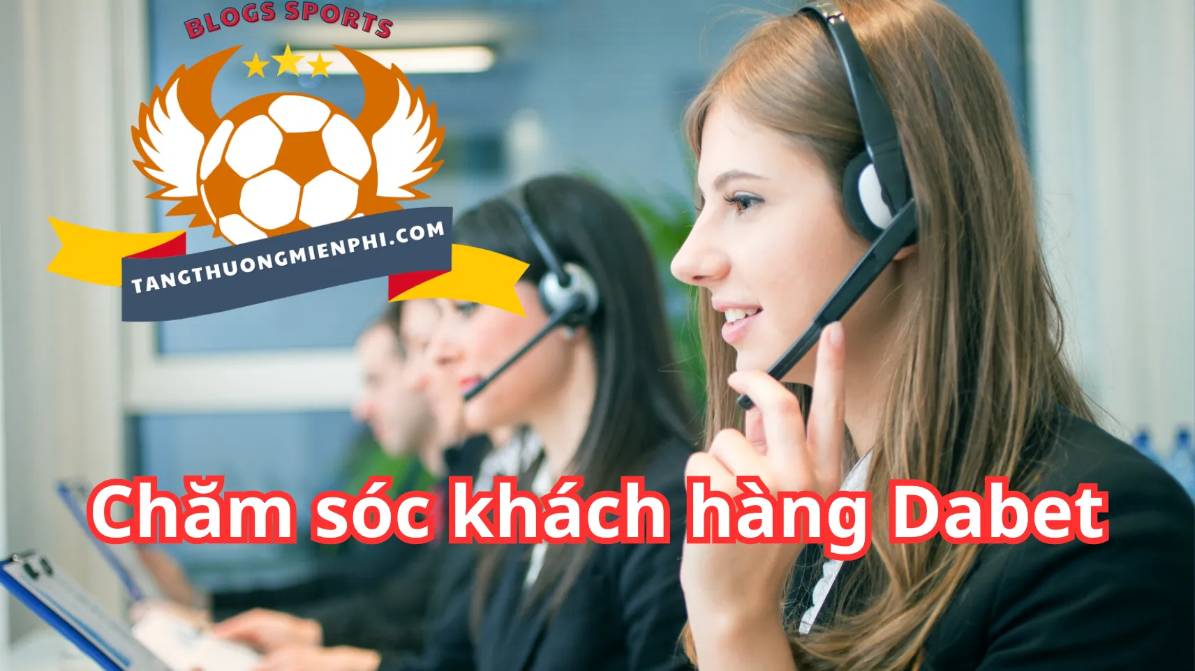 Liên hệ với Nhà cái cá cược bóng đá Dabet như thế nào?